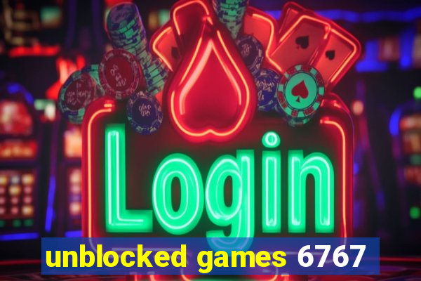 unblocked games 6767